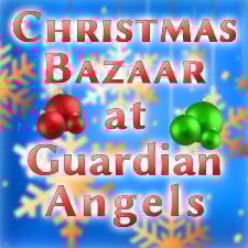 Christmas Bazaar at Guardian Angels